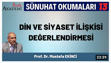 Din ve Siyaset | Prof. Dr. Mustafa EKİNCİ Sünûhat Okumaları-13