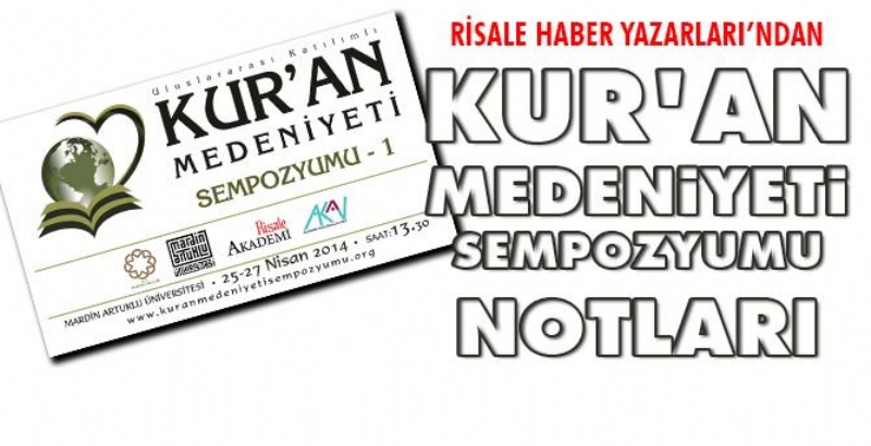 Kur'an Medeniyeti Sempozyum Notları