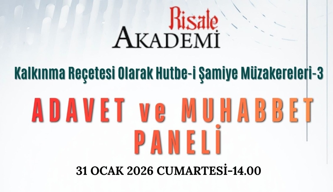 KALKINMA REÇETESİ OLARAK HUTBE-İ ŞAMİYE MÜZAKERELERİ-3